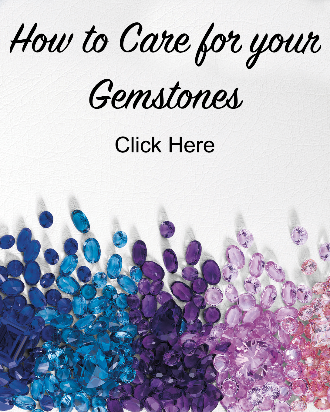 Gemstone Care